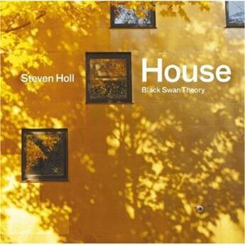 Couverture du livre « Steven holl house black swan theory » de Steven Holl aux éditions Princeton Architectural