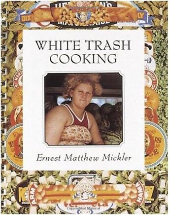 Couverture du livre « White trash cooking: 25th anniversary edition » de Mickler Matthew aux éditions Random House Us