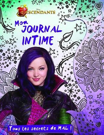 Couverture du livre « Descendants ; mon journal intime » de Disney aux éditions Disney Hachette