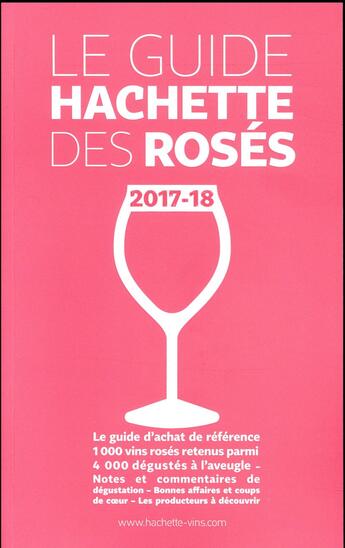 Couverture du livre « Guide Hachette des rosés (édition 2018) » de  aux éditions Hachette Pratique