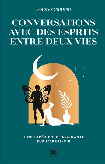 Couverture du livre « Conversations avec des esprits entre deux vies : Une expérience fascinante sur l'après-vie » de Dolores Cannon aux éditions Le Lotus Et L'elephant