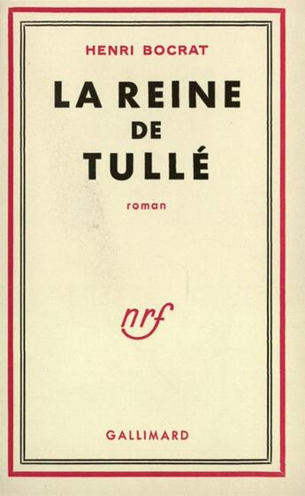 Couverture du livre « La reine de tulle » de Bocrat Henri aux éditions Gallimard