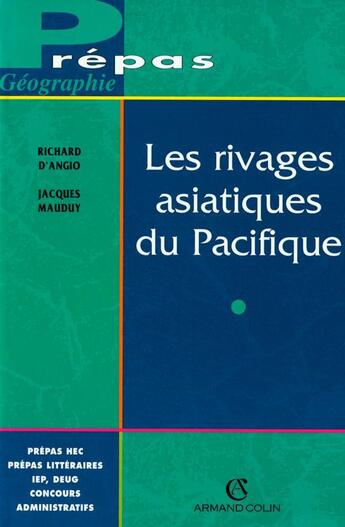Couverture du livre « Les rivages asiatiques du pacifique » de Mauduy/Angio aux éditions Armand Colin
