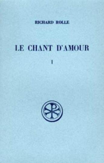 Couverture du livre « Le chant d'amour t.1 » de  aux éditions Cerf