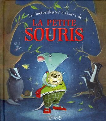 Couverture du livre « Les merveilleuses histoires de la petite souris » de  aux éditions Fleurus