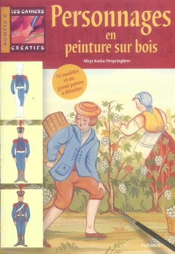 Couverture du livre « Personnages en peinture sur bois » de Kacka-Despringhere A aux éditions Mango