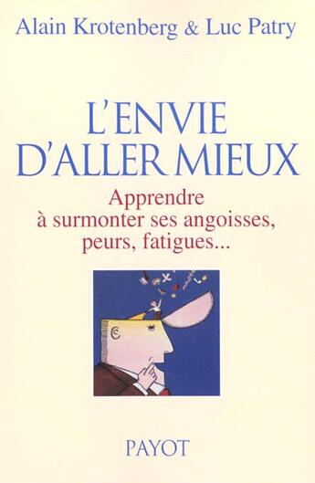 Couverture du livre « L'envie d'aller mieux » de Krotenberg/Patry aux éditions Payot