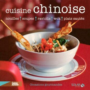 Couverture du livre « Cuisine chinoise » de Martine Lizambard aux éditions Solar