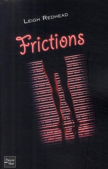 Couverture du livre « Frictions » de Redhead Leigh aux éditions Fleuve Editions