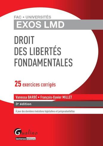 Couverture du livre « Droit des libertés fondamentales 2015-2016 (3e édition) » de Vanessa Barbe et Francois-Xavier Millet aux éditions Gualino