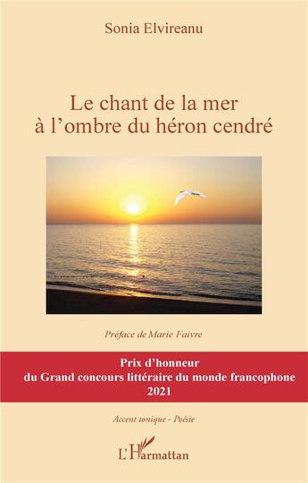 Couverture du livre « Le chant de la mer à l'ombre du héron cendré » de Sonia Elvireanu aux éditions L'harmattan