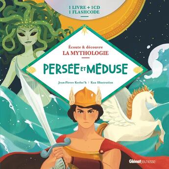 Couverture du livre « Livre cd la mythologie - persee et meduse » de Kerloc H Jean Pierre aux éditions Glenat Jeunesse