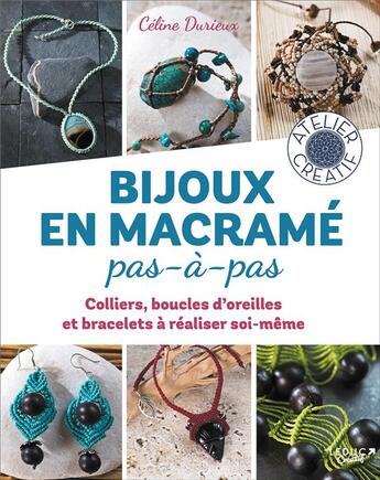 Couverture du livre « Bijoux en macramé pas-a-pas » de Celine Durieux aux éditions L'inedite