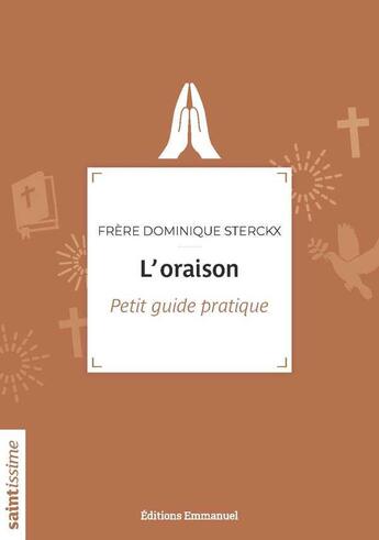 Couverture du livre « L'oraison » de Dominique Sterckx aux éditions Emmanuel