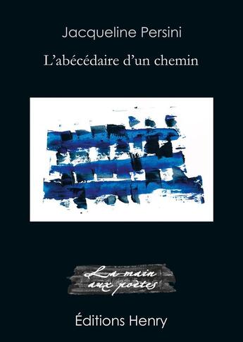 Couverture du livre « L'abécédaire d'un chemin » de Jacqueline Persini aux éditions Editions Henry