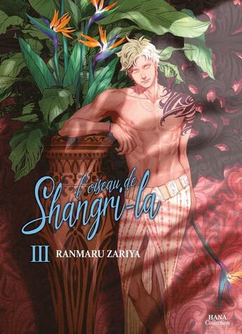 Couverture du livre « L'oiseau de Shangri-La Tome 3 » de Ranmaru Zariya aux éditions Boy's Love