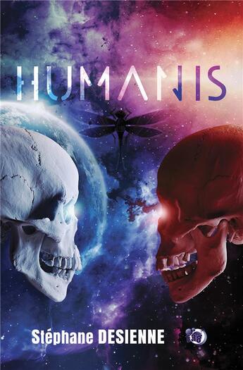 Couverture du livre « Humanis » de Stephane Desienne aux éditions Editions Du 38