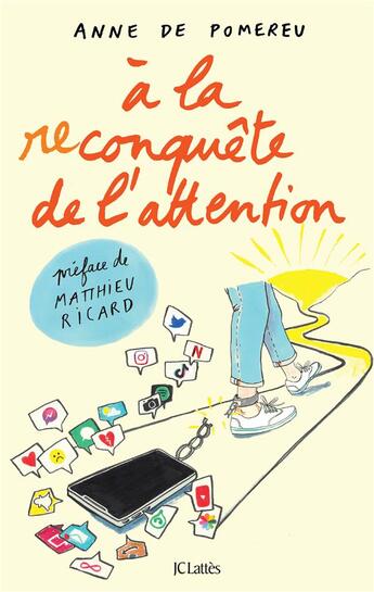 Couverture du livre « À la reconquête de l'attention » de Anne De Pomereu aux éditions Lattes