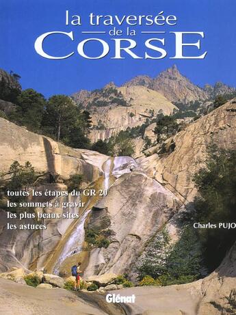 Couverture du livre « La traversee de la corse » de Charles Pujos aux éditions Glenat