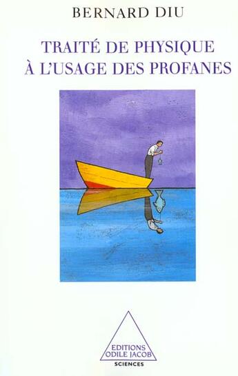 Couverture du livre « Traite De Physique Prophane » de Bernard Diu aux éditions Odile Jacob