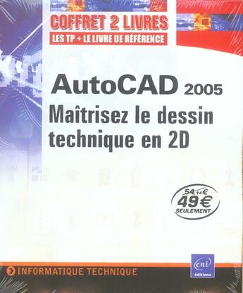 Couverture du livre « Autocad 2005 ; maîtrisez le dessin technique en 2D » de Olivier Le Frapper aux éditions Eni