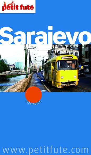 Couverture du livre « GUIDE PETIT FUTE ; CITY GUIDE ; Sarajevo (édition 2012) » de  aux éditions Le Petit Fute