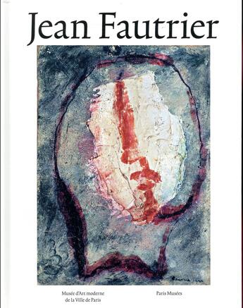 Couverture du livre « Jean Fautrier » de  aux éditions Paris-musees