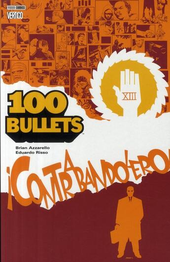 Couverture du livre « 100 bullets t.6 : contrabandolero » de Eduardo Risso et Brian Azzarello aux éditions Panini