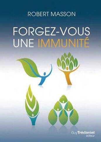 Couverture du livre « Boostez votre immunité » de Robert Masson aux éditions Guy Trédaniel