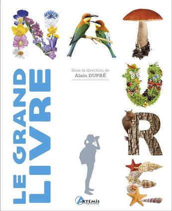 Couverture du livre « Le grand livre de la nature » de  aux éditions Artemis