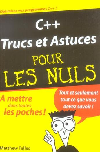 Couverture du livre « C++ trucs et astuces poche pour les nuls » de Telles Matthew aux éditions First Interactive