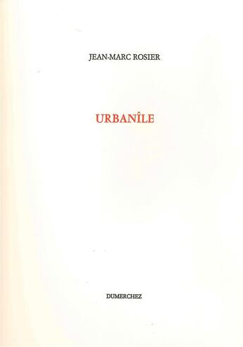 Couverture du livre « Urbanile » de Jean-Marc Rosier aux éditions Dumerchez