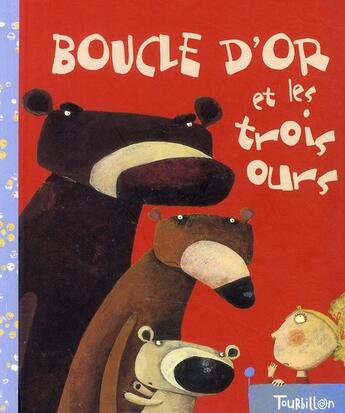 Couverture du livre « Boucle d'or et les trois ours » de Vanessa Hie et Marie-Odile Fordacq aux éditions Tourbillon