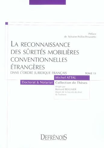 Couverture du livre « La reconnaissance des suretes mobilieres conventionnelles etrangeres dans l'ordr - vol13 » de Attal M. aux éditions Defrenois