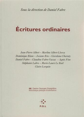 Couverture du livre « Écritures ordinaires » de Daniel Fabre aux éditions P.o.l