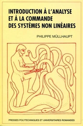 Couverture du livre « Introduction à l'analyse et à la commande des systèmes non linéaires » de Mullhaupt Phili aux éditions Ppur