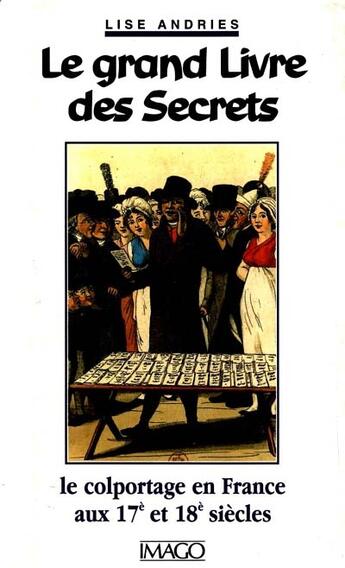 Couverture du livre « Le grand livre des secrets » de Lise Andries aux éditions Imago