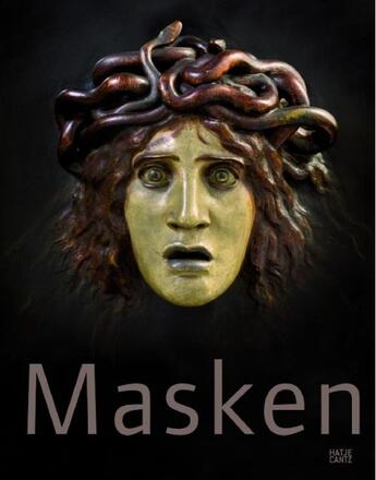 Couverture du livre « Masken » de Quentin Bajac aux éditions Hatje Cantz