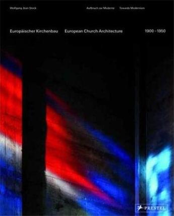 Couverture du livre « European church architecture 1900-1950 /anglais/allemand » de Stock Wolfgang Jean aux éditions Prestel
