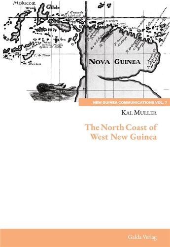 Couverture du livre « The north coast of west new guinea » de Muller Kal aux éditions Galda Verlag