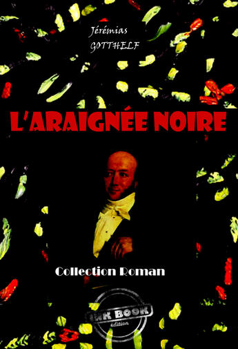 Couverture du livre « L'araignée noire » de Jeremias Gotthelf aux éditions Ink Book