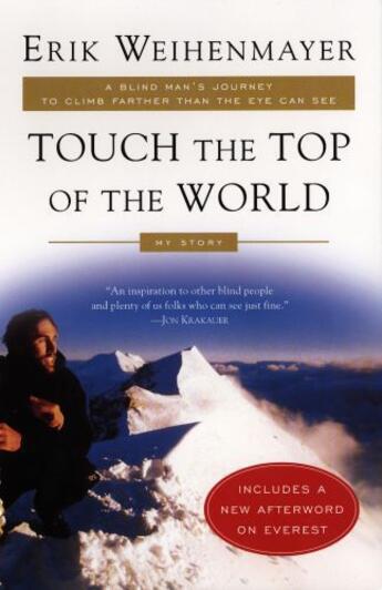 Couverture du livre « Touch the Top of the World » de Weihenmayer Erik aux éditions Penguin Group Us