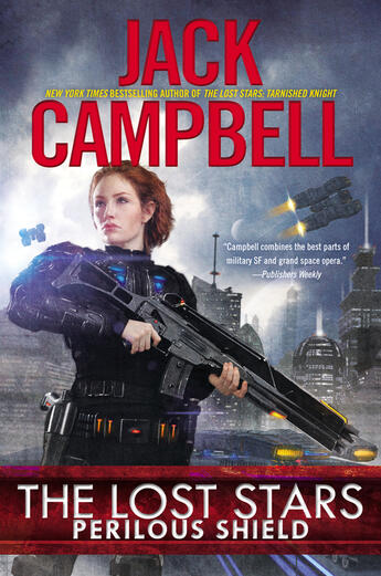 Couverture du livre « The Lost Stars: Perilous Shield » de Jack Campbell aux éditions Penguin Group Us