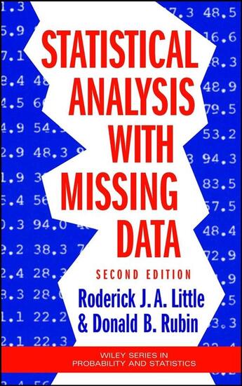 Couverture du livre « Statistical Analysis with Missing Data » de Donald B. Rubin et Roderick J. A. Little aux éditions Wiley-interscience