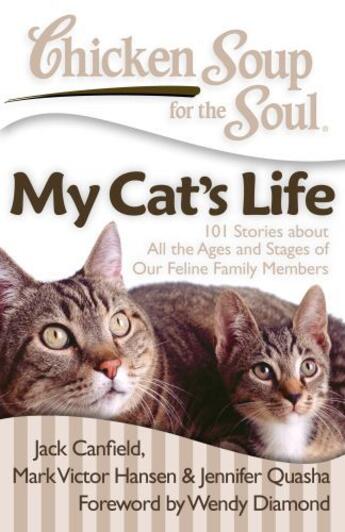 Couverture du livre « Chicken Soup for the Soul: My Cat's Life » de Quasha Jennifer aux éditions Chicken Soup For The Soul