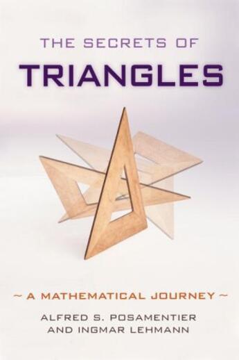 Couverture du livre « The Secrets of Triangles » de Lehmann Ingmar aux éditions Prometheus Books