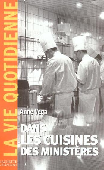 Couverture du livre « Dans les cuisines des ministères » de Anne Vega aux éditions Hachette Litteratures