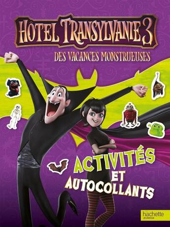 Couverture du livre « Hotel transylvanie - activites et autocollants » de  aux éditions Hachette Jeunesse