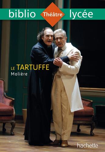 Couverture du livre « Le tartuffe, Molière » de Moliere aux éditions Hachette Education