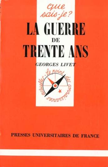 Couverture du livre « La guerre de 30 ans qsj 1083 » de Livet G aux éditions Que Sais-je ?